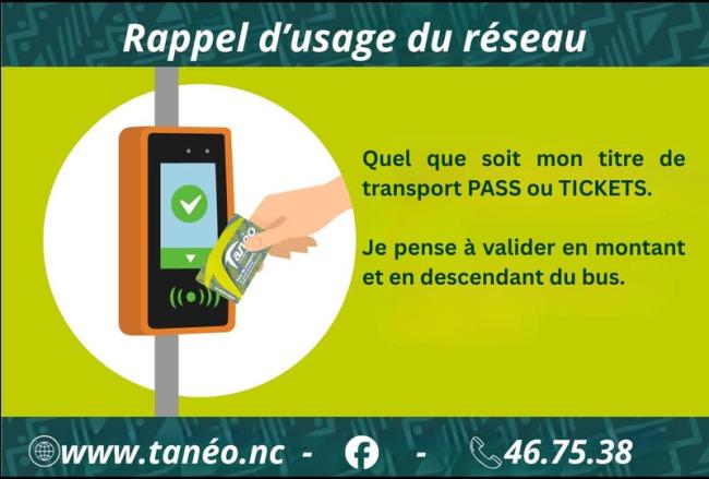 Est affiché un rappel d’usage du réseau : quel que soit mon titre de transport (PASS ou ticket), je pense à valider en montant et en descendant du bus.